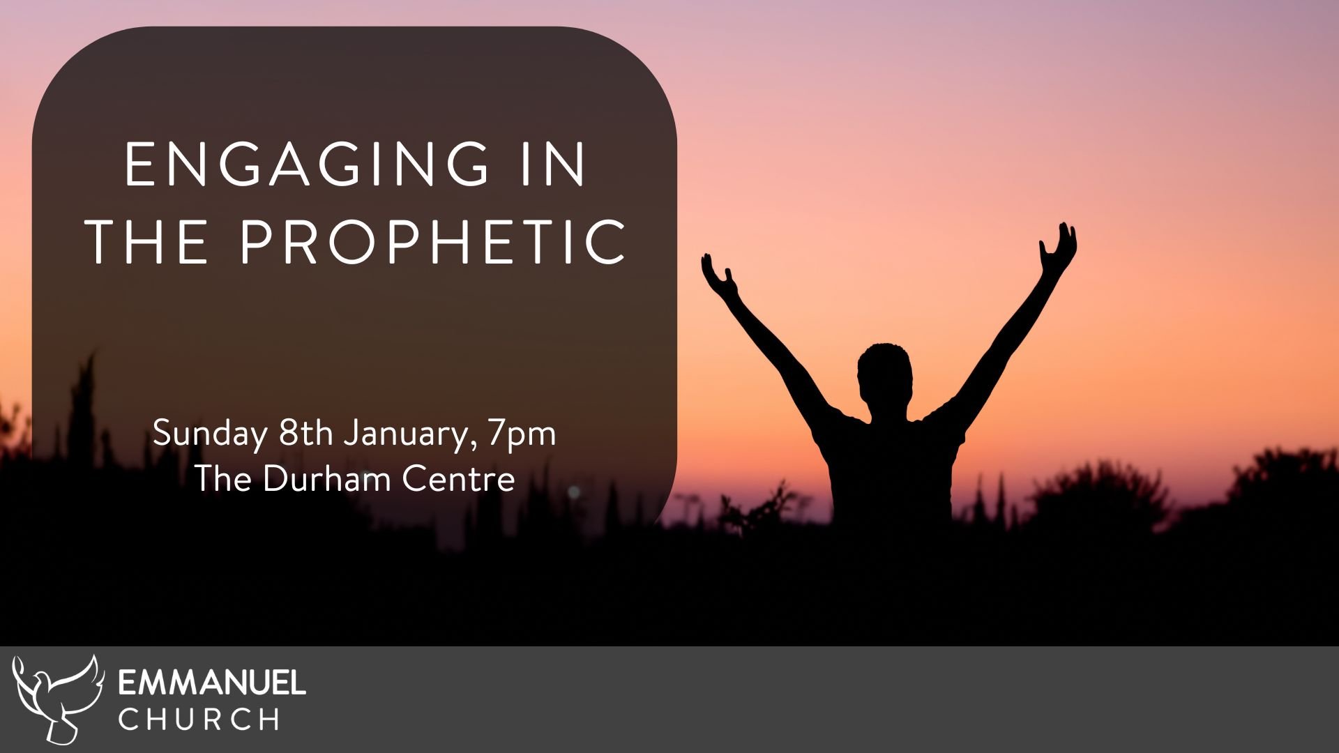Engaging in the Prophetic