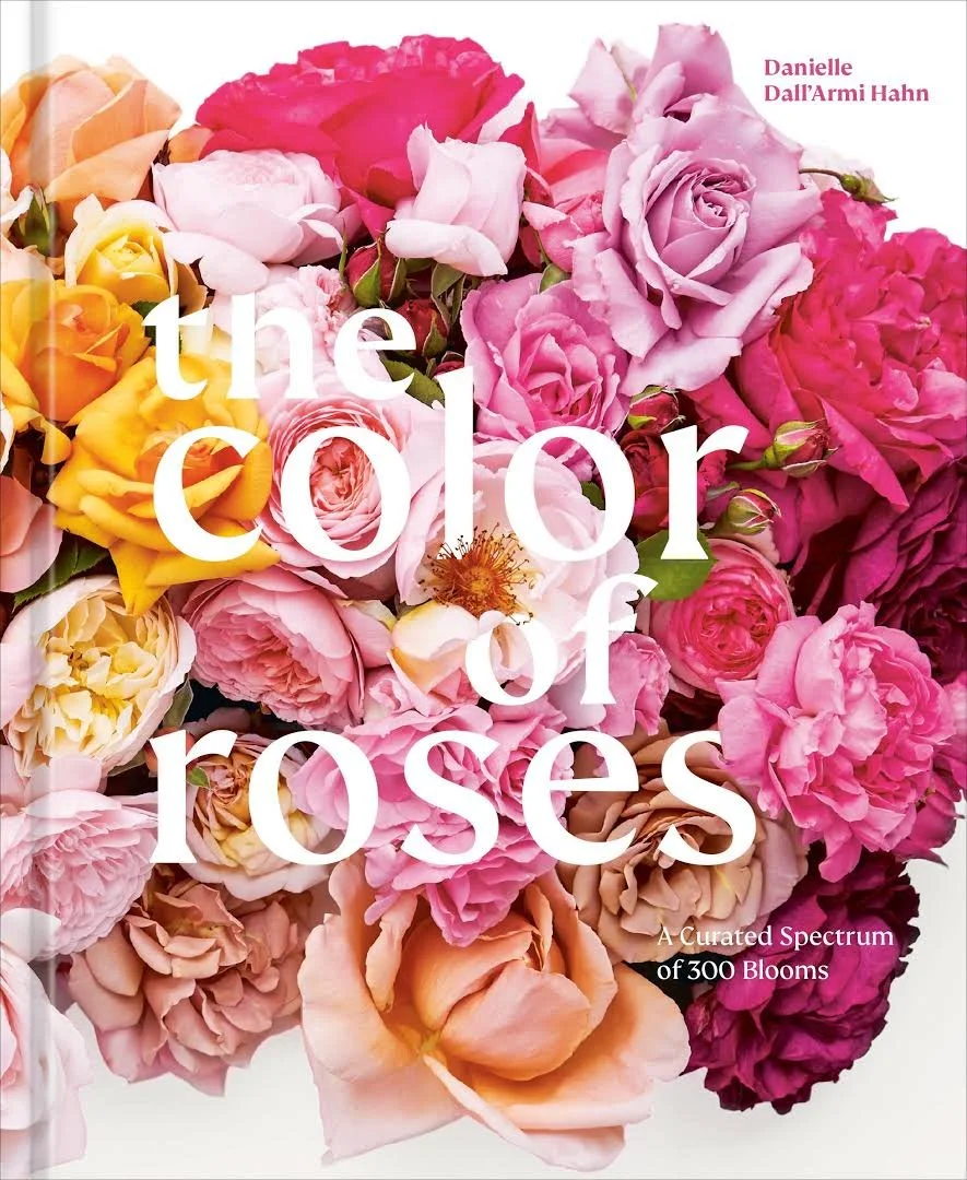 The Color of Roses (signed copy) — Rose Story Farm