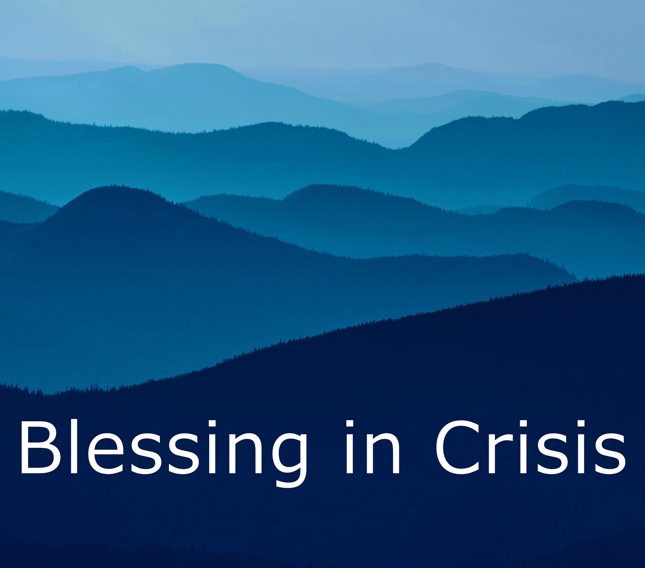 Blessing in Crisis.jpg