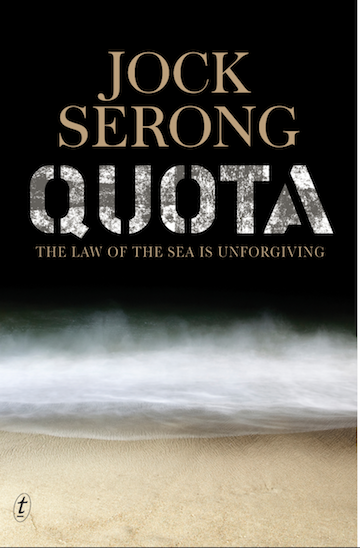 Jock Serong, Quota, Text Publishing, $29.99. Ebook available