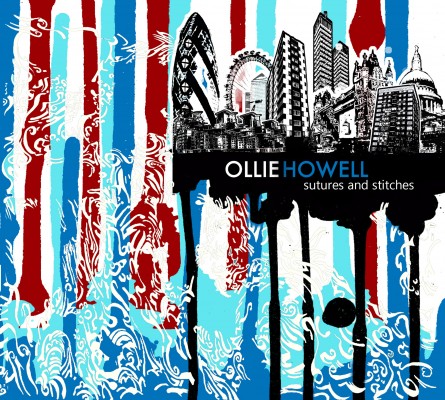  Sutures and Stitches - Ollie Howell Whirlwind Recordings 2013 