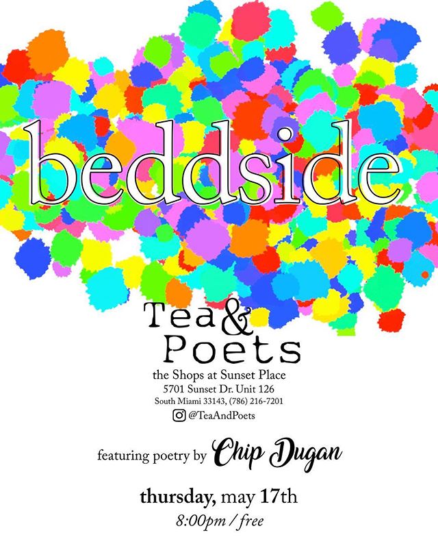 Tea &amp; Poets on May 17th. {feat. Chip Dugan on words}