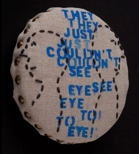 They Just Couldn't See Eye to Eye, mixed media, 8" diameter x 3", 2011