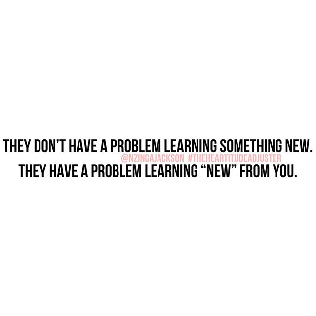 Here are a few ways you can tell:
• They always seem to “hear” you out and then comes a rebuttal, a “but”, or some sort of comeback to explain why your idea won’t work for them.
• You’ve given them the same key piece of advice they needed for days, years, and hours and then finally seem to have an aha! moment the minute they hear someone else say the same thing.
• They always listen to what you’re saying, but they never implement or execute your instruction. EVER!
• They remember what you said or did to pass off as a person of wisdom and insight to others, BUT they never use it for themselves.
• They’re always disagreeable and/or argumentive.
• They find the what if in everything you say or suggest.
• They continue to say “they’re finding their own way” when they see the very thing(s) you tried to teach or show them working for you in front of their face. Now don’t get me wrong, I’m not referring to people who are in their own process-they should find out what works for them. I’m referring to people who stay in the same process for too long with no progress. I’m talking about people who know good and well they should have leveled up by now. I’m talking about people who are nearly dead and still wanna “figure it out” like they have all the time in the world. I mean like... they can see your stuff with their own eyes, touch it with their hands, sit in it with their own flapjack or peach bottom, can walk in it with their own two feet, AND STILL Frank Sinatra “I did it my way” the mess out of their life. Or Usher “My way, what I say goes” the mess out of their life if that’s their preferred genre.
•
False pride has no preference and when you have the goods (and I know you do! 😍), you gotta know who around you is teachable, reachable, and pliable or else you’re going to get your feelings hurt... or worse, waste your time.
•
•
•
•
•
#TheHeartitudeAdjuster #TheInnerMe #TheInnerMeIsTheEnemy #WindsOfChange #energyiseverything #NoBrainDrains #purposedriven #legacybuilder #WordsToLiveBy #WomensEmpowerment #KnowYourWorth #SelfLove #SelfAwareness #OnlyTheStrong #wordsofwisdom #ahamoment #jerseygirl #motivationalspeaker #NewJerseyWomensEmpowermentSpeaker #heartstrong