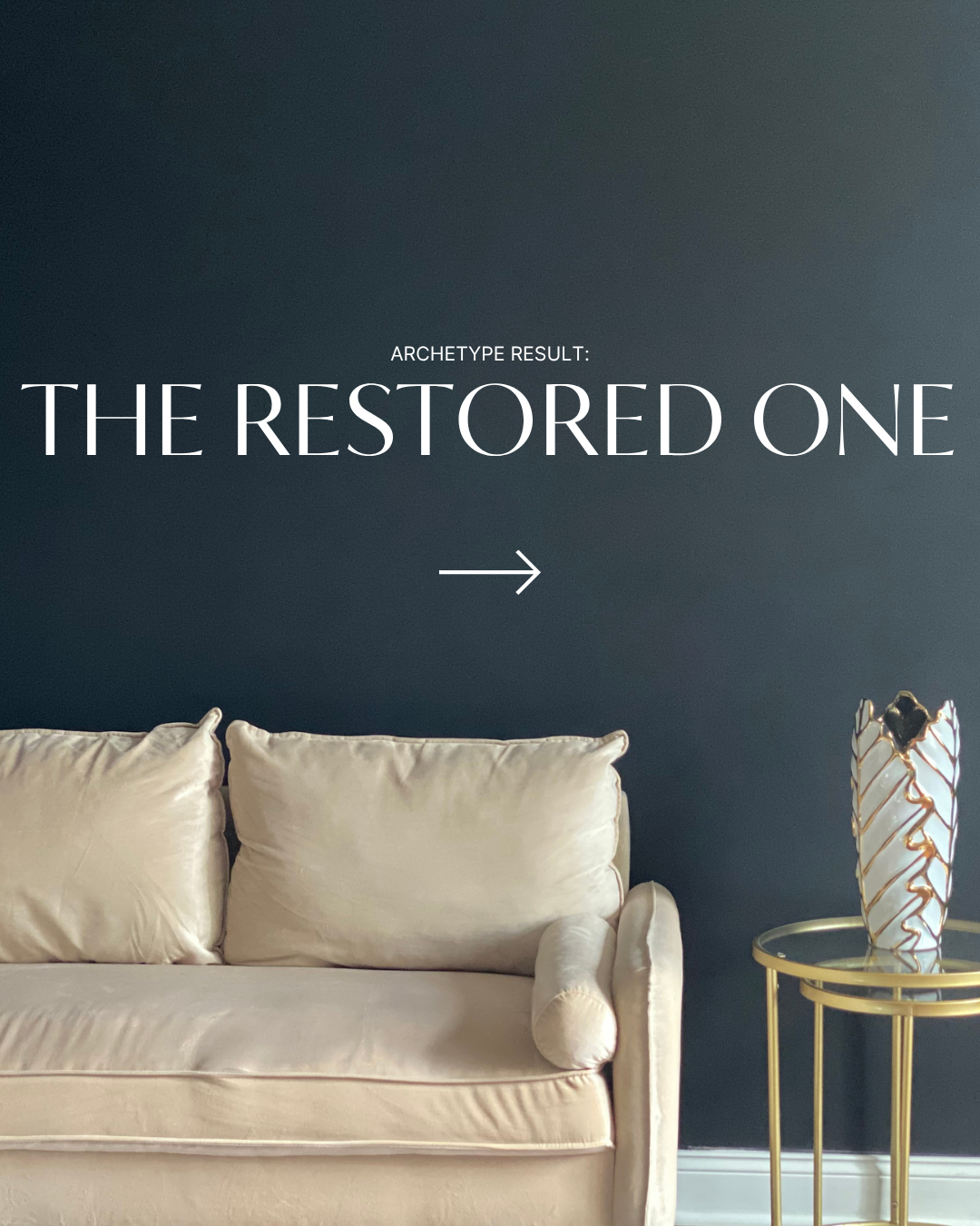 The Restored One Archetype