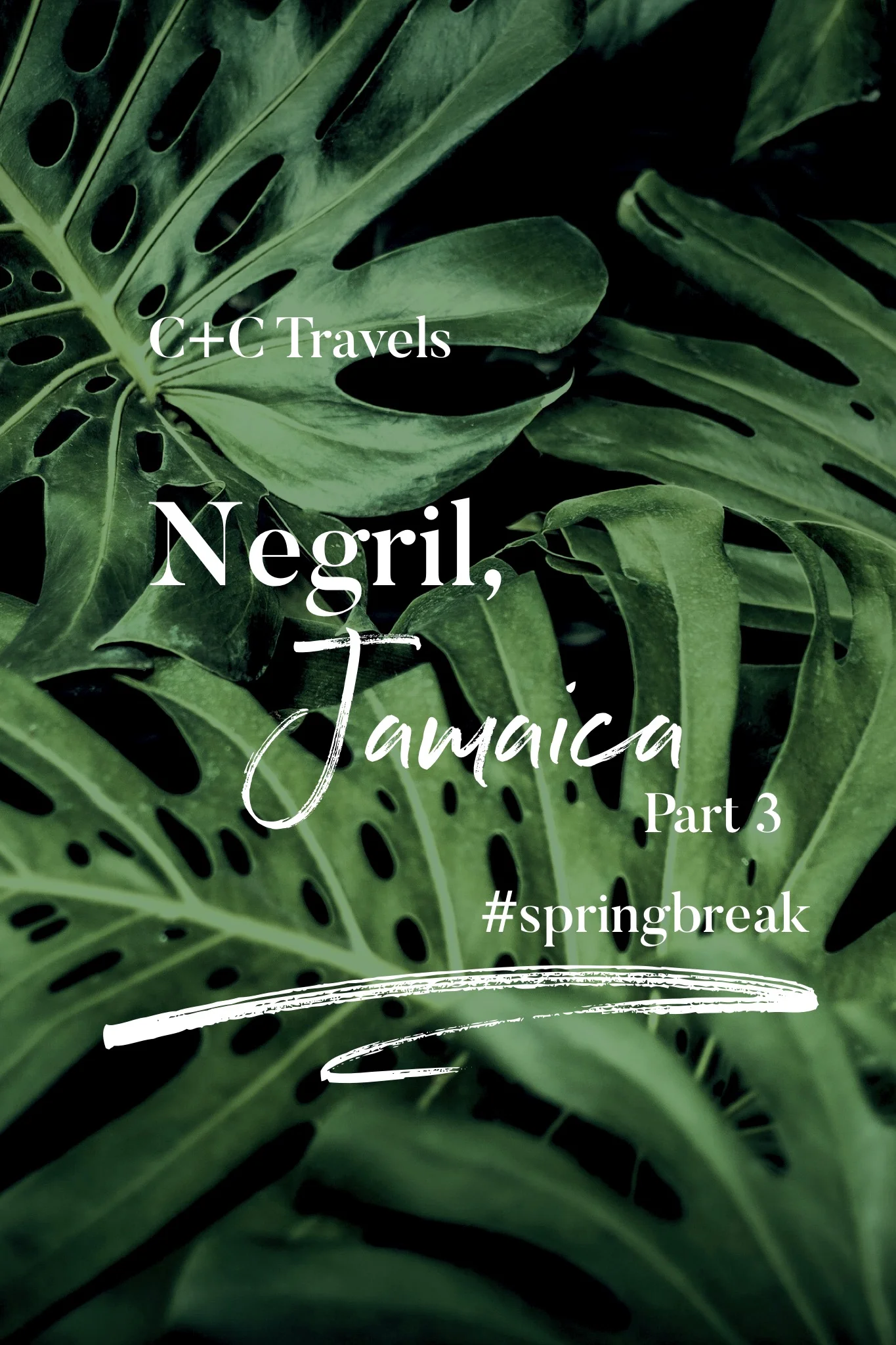 My Time: Negril, Part 3