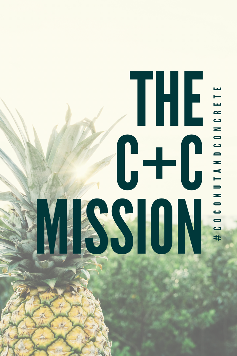 The C+C Mission