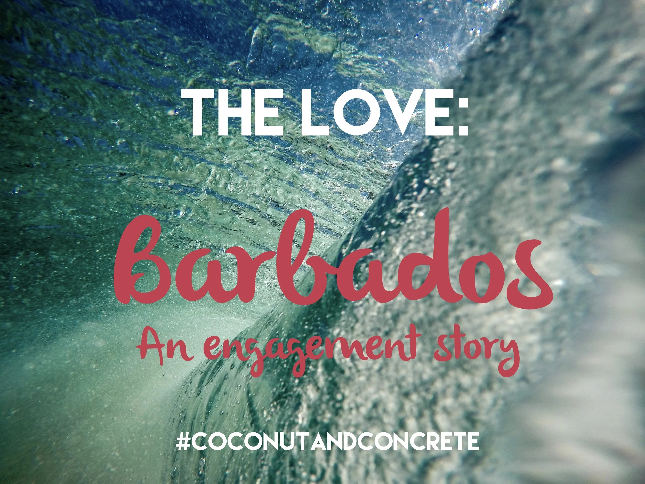 The Love: Barbados, an Engagement Story