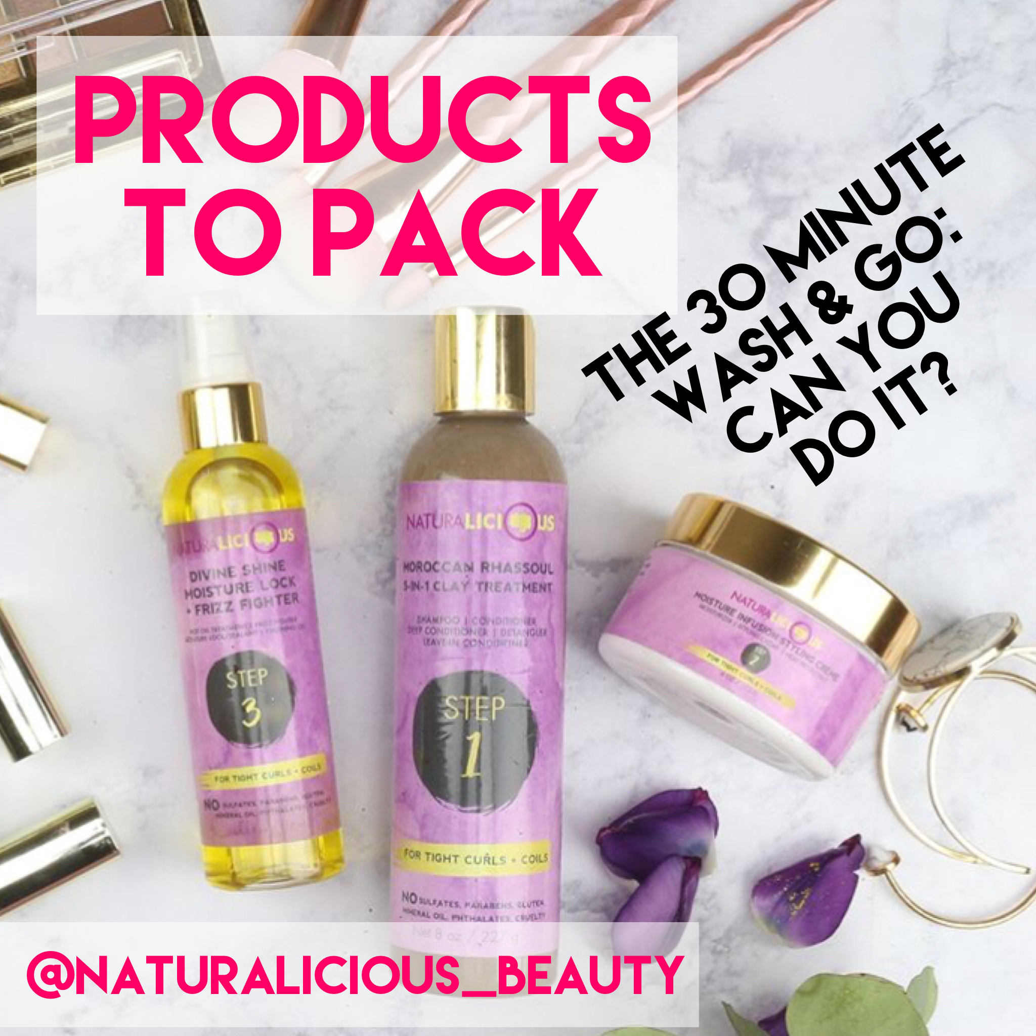 Naturalicious Beauty: The 30 Minute Wash & Go