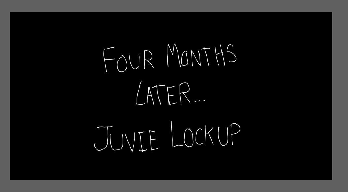 four months juvie lockup.png