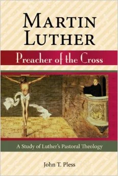 Review: Martin Luther: Preacher of the Cross
