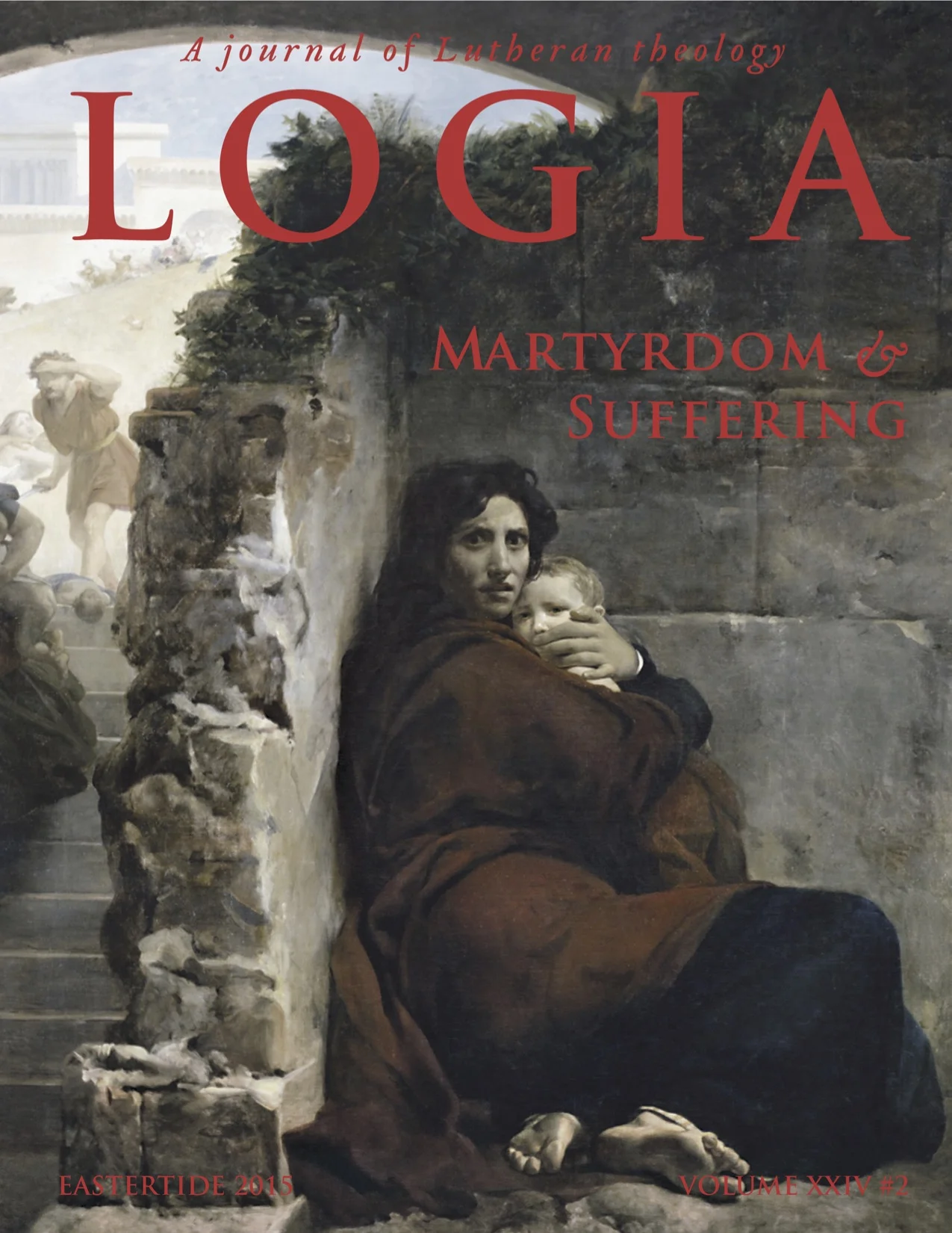 LOGIA Issue 24-1: Martyrdom & Suffering