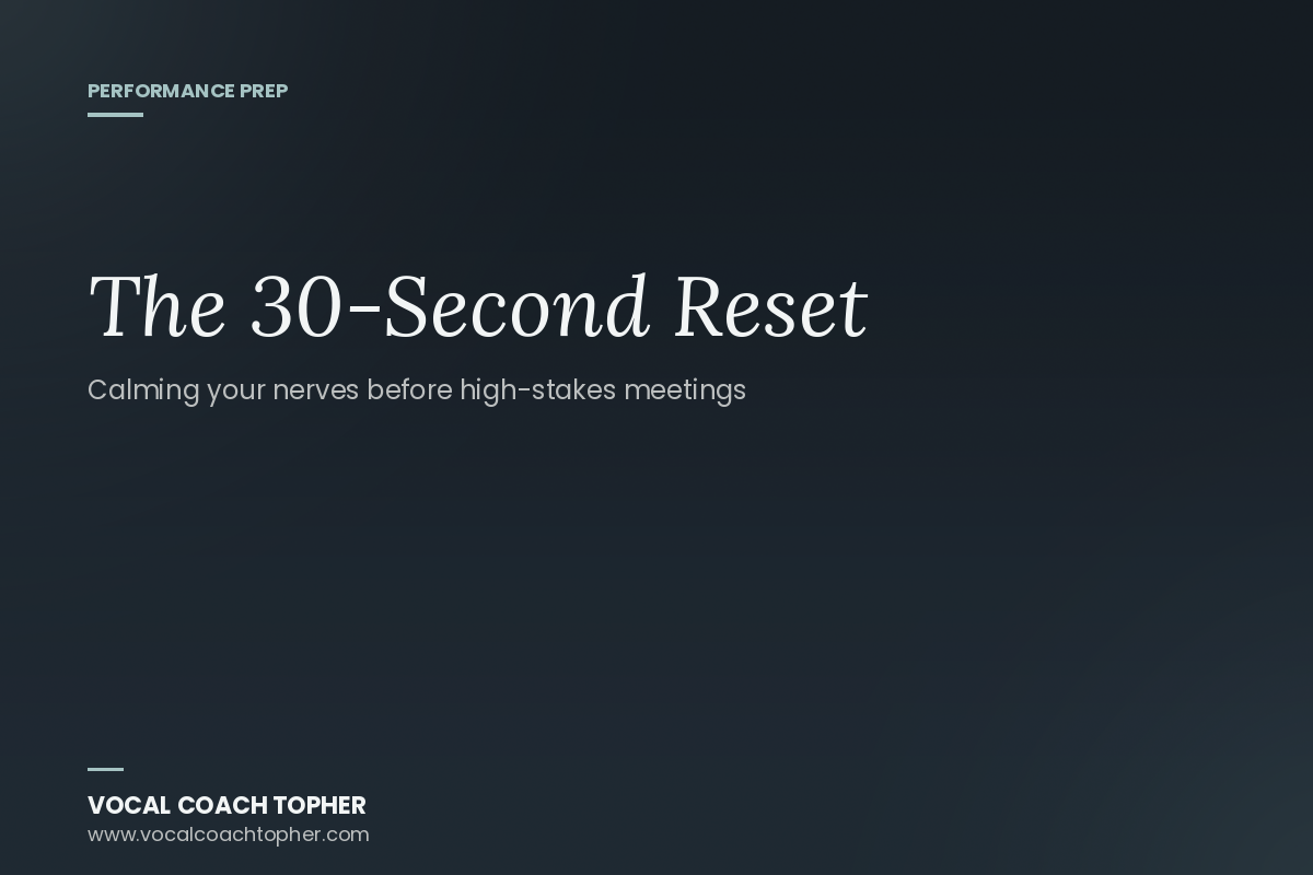 The 30-Second Reset: Calming Your Nerves Before High-Stakes Meetings