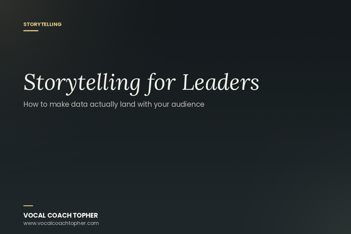 Storytelling for Leaders: How to Make Data Land