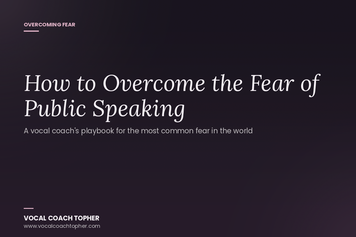 How to Overcome the Fear of Public Speaking