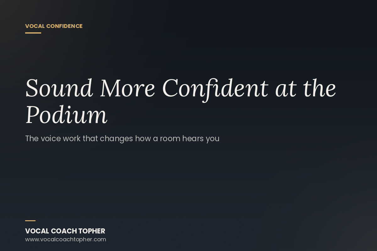 How to Use Your Voice to Sound More Confident at the Podium