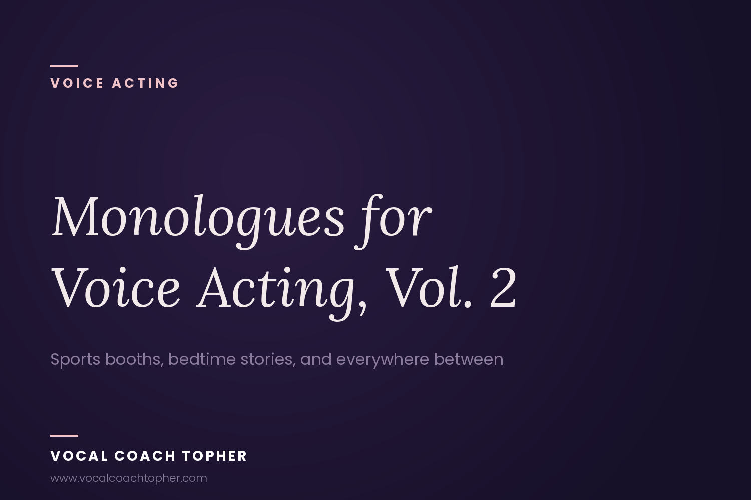 Monologues for Voice Acting, Vol. 2