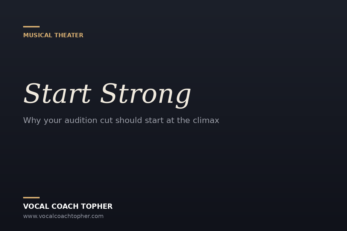 Start Strong: How to Audition for Character Roles in Musical Theater