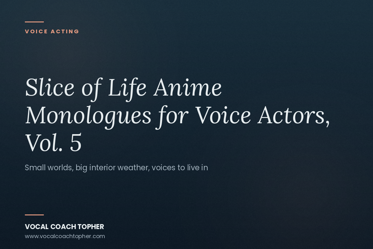 Slice of Life Anime Monologues for Voice Actors, Vol. 5: The Rooftop