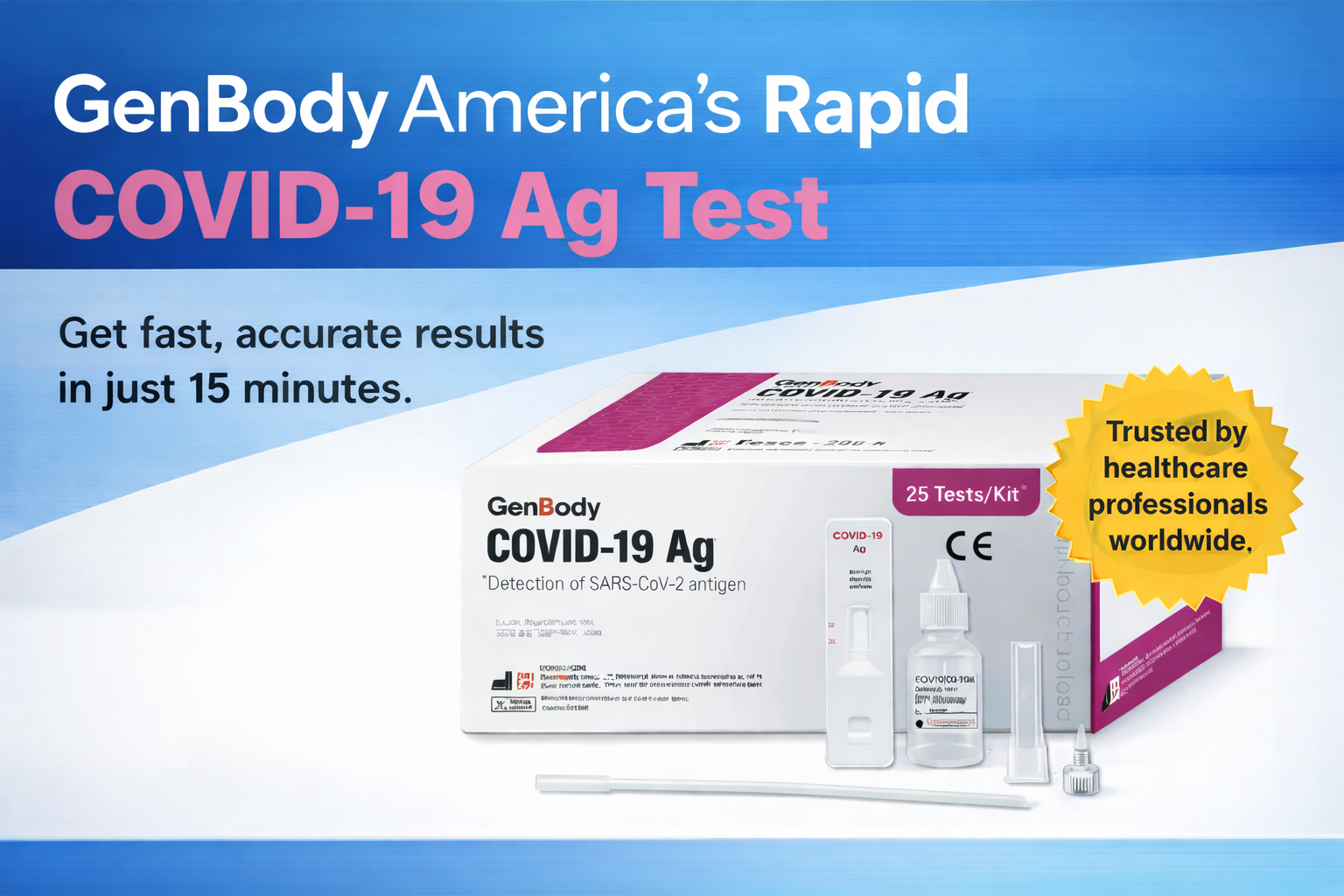GenBody America’s Rapid COVID-19 Ag Test: The Fast and Accurate Solution for Safe, Real-Time Results