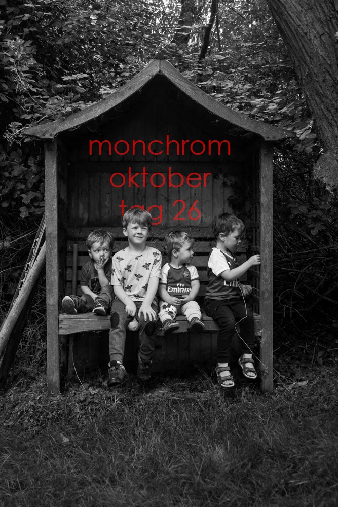 Monochrom Oktober Day 26