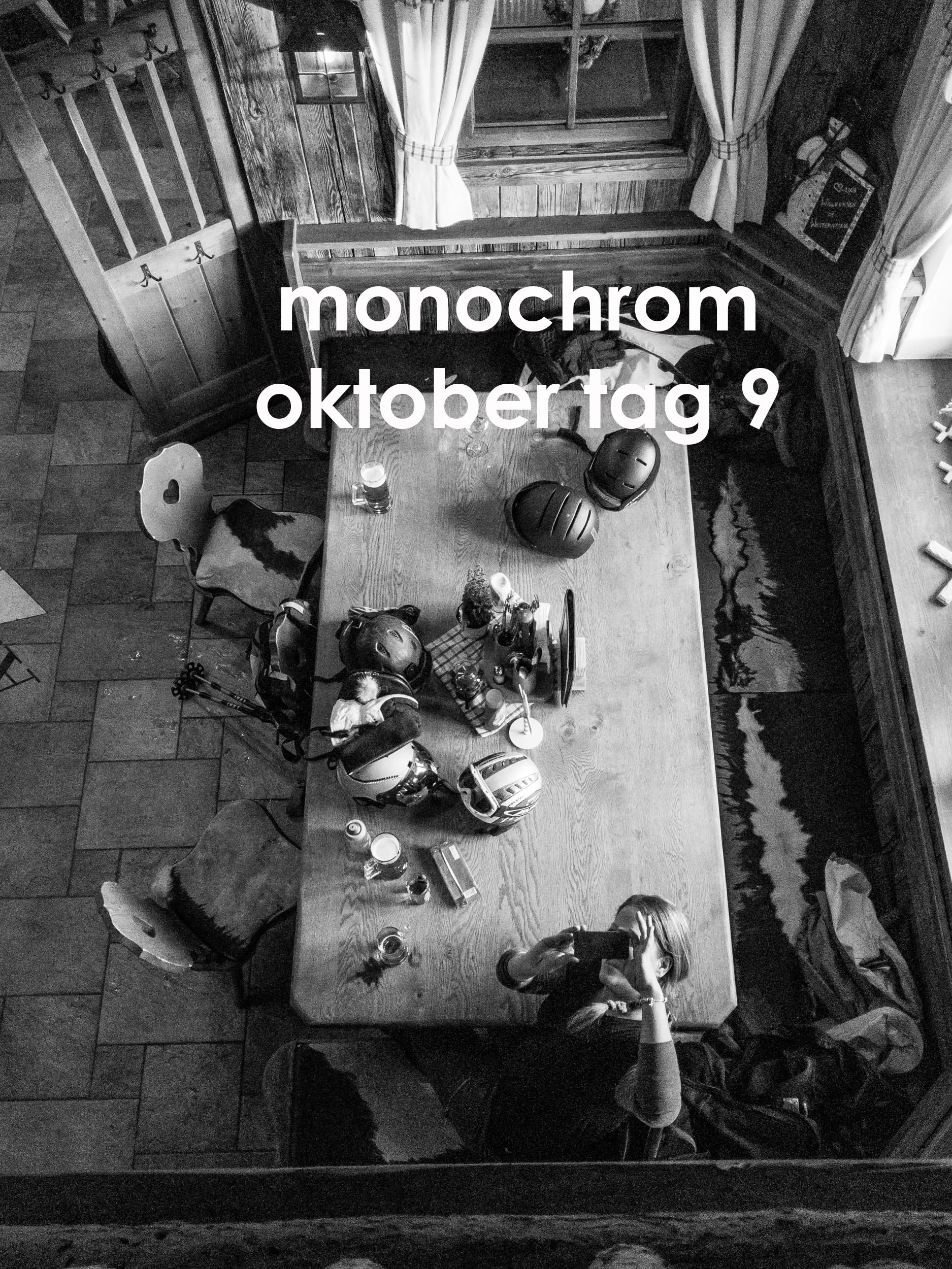 Monochrom Oktober 2018 - day 9