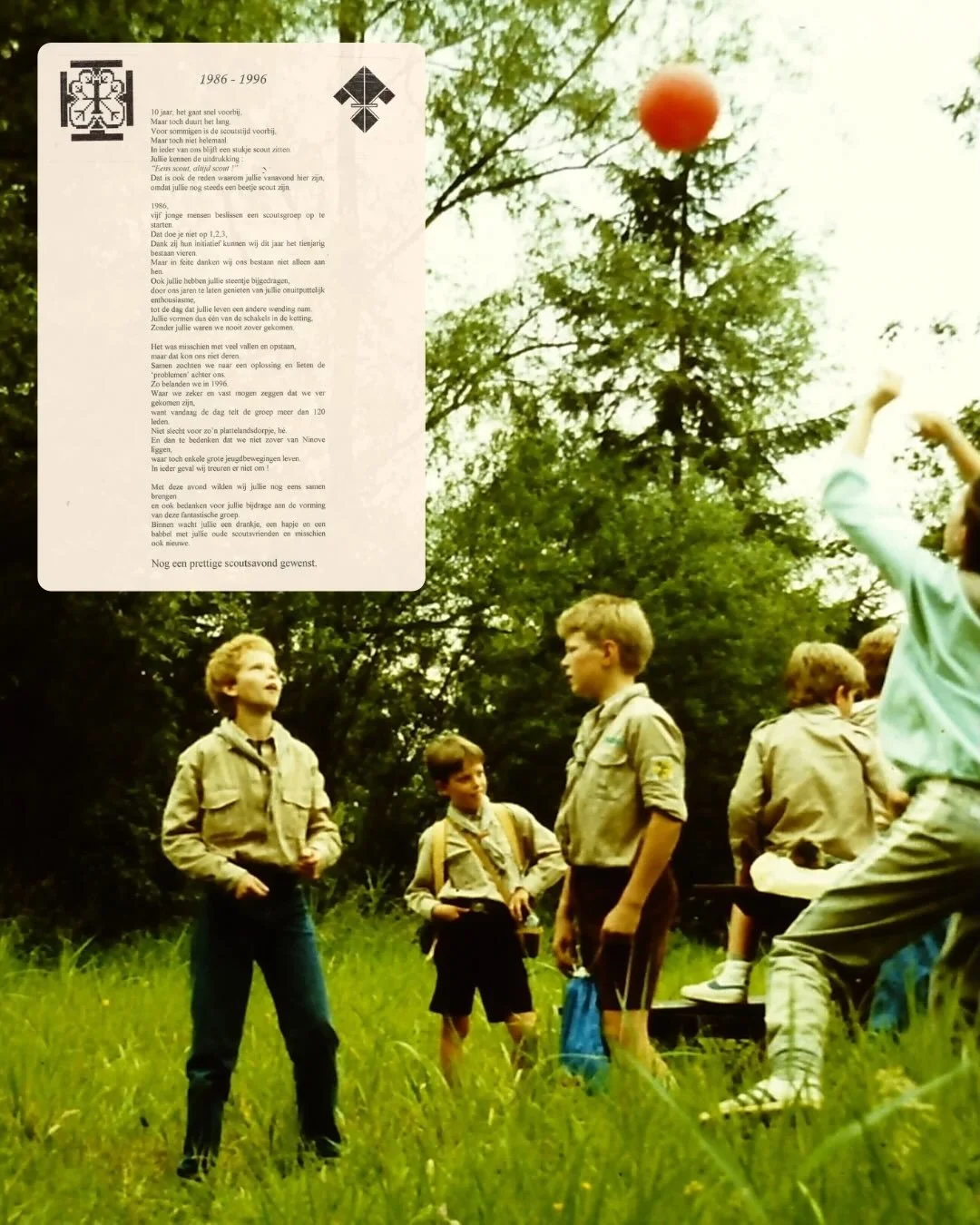 Van &rsquo;86 naar &rsquo;96, tien jaar voorbijgevlogen. 

We beleefden ons eerste kamp, en ons eerste eetfestijn (waar we nog steeds fier kip en brochetten aanbieden!)
Tenten rechtgezet en handen uit de mouwen. De basis werd gelegd, de traditie gebo