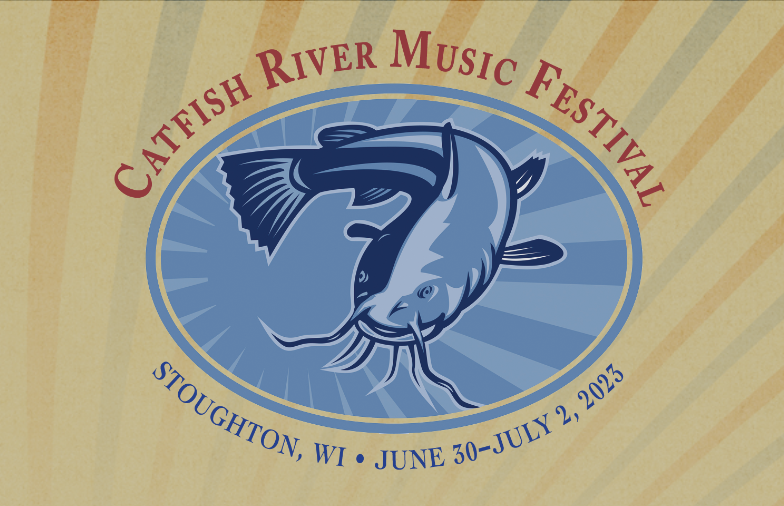 Catfish River Music Festival — Stoughton Opera House