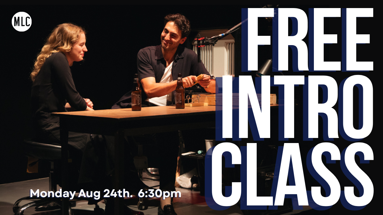 Free Introductory Acting Class Monday Aug 24th! RSVP now. 