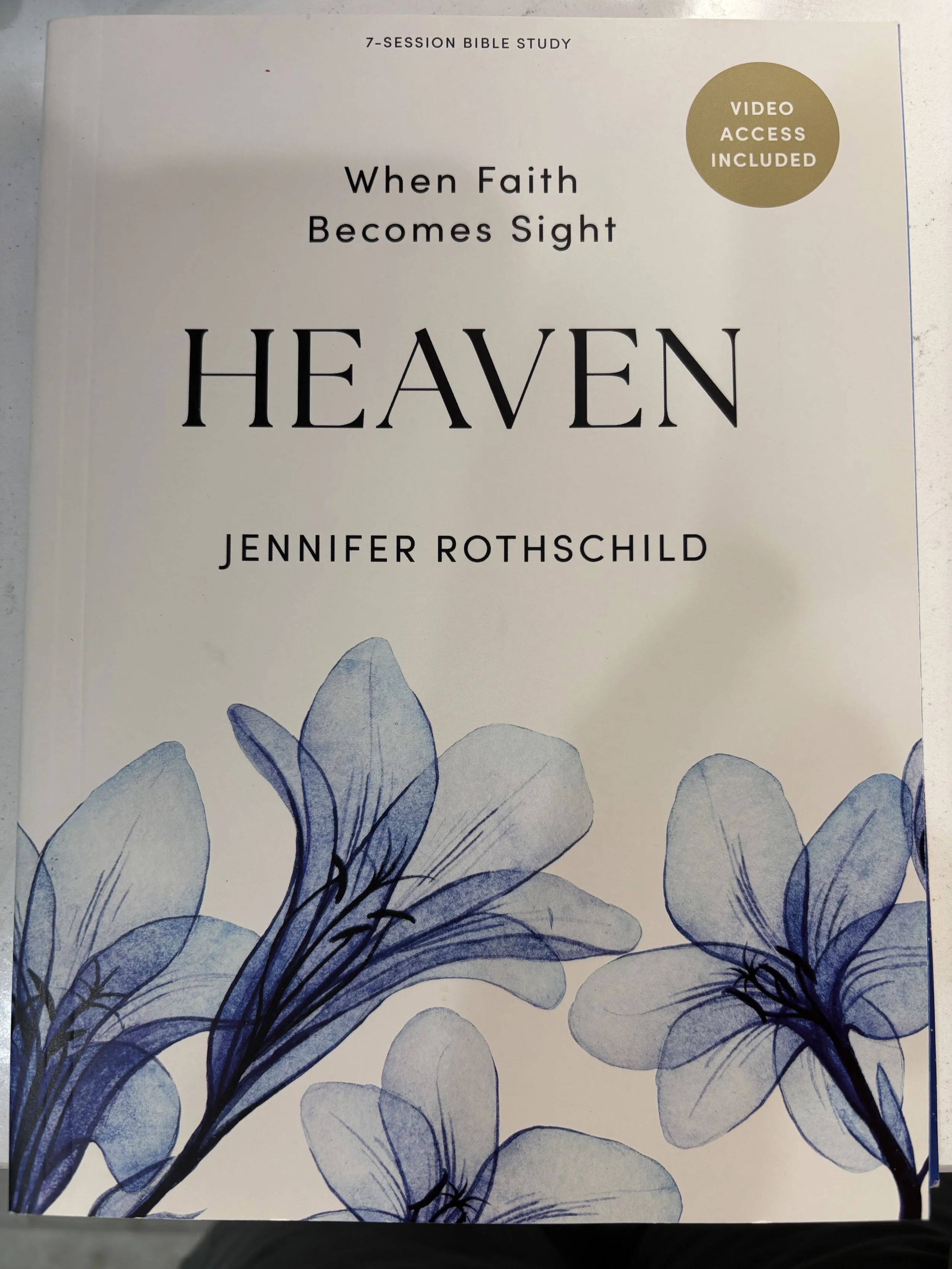 Ladies' Study - Heaven - When Faith Becomes Sight
