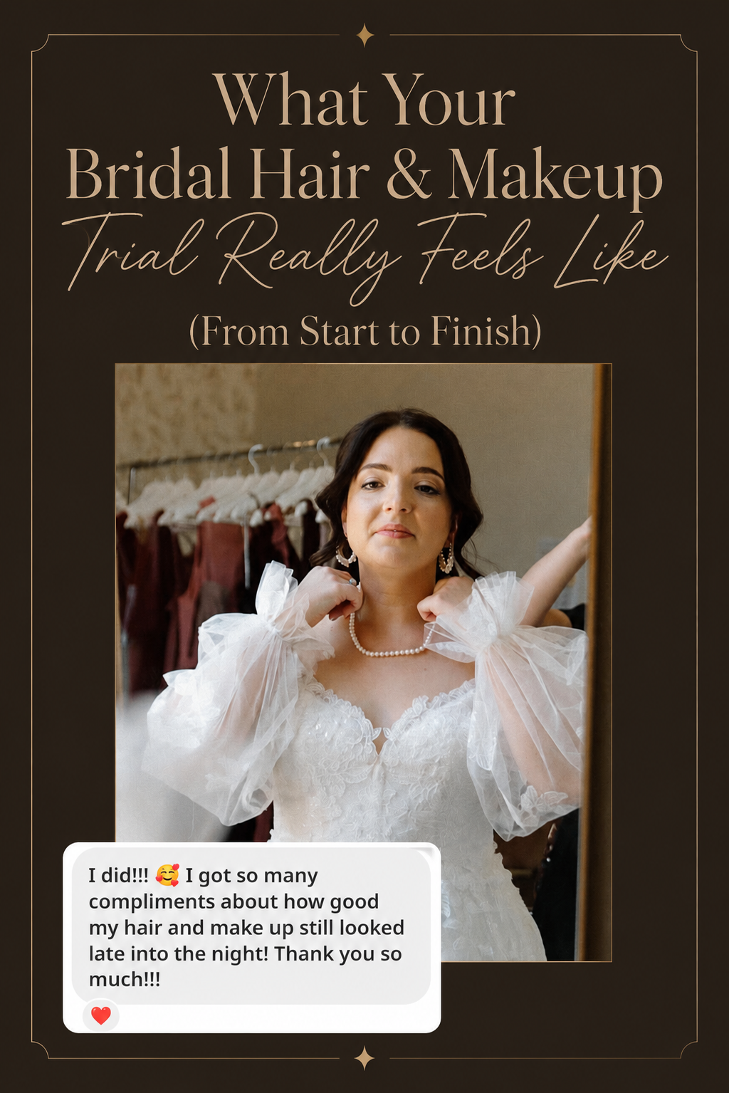 What Your Bridal Hair &amp; Makeup Trial Really Feels Like (From Start to Finish)