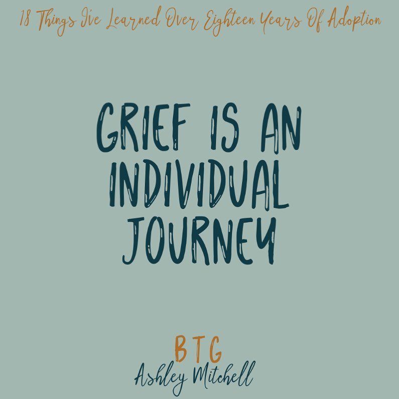 18 things I have learned over 18 years of my adoption journey as a Birth Mother. 
.
.
8- Grief is an individual journey.