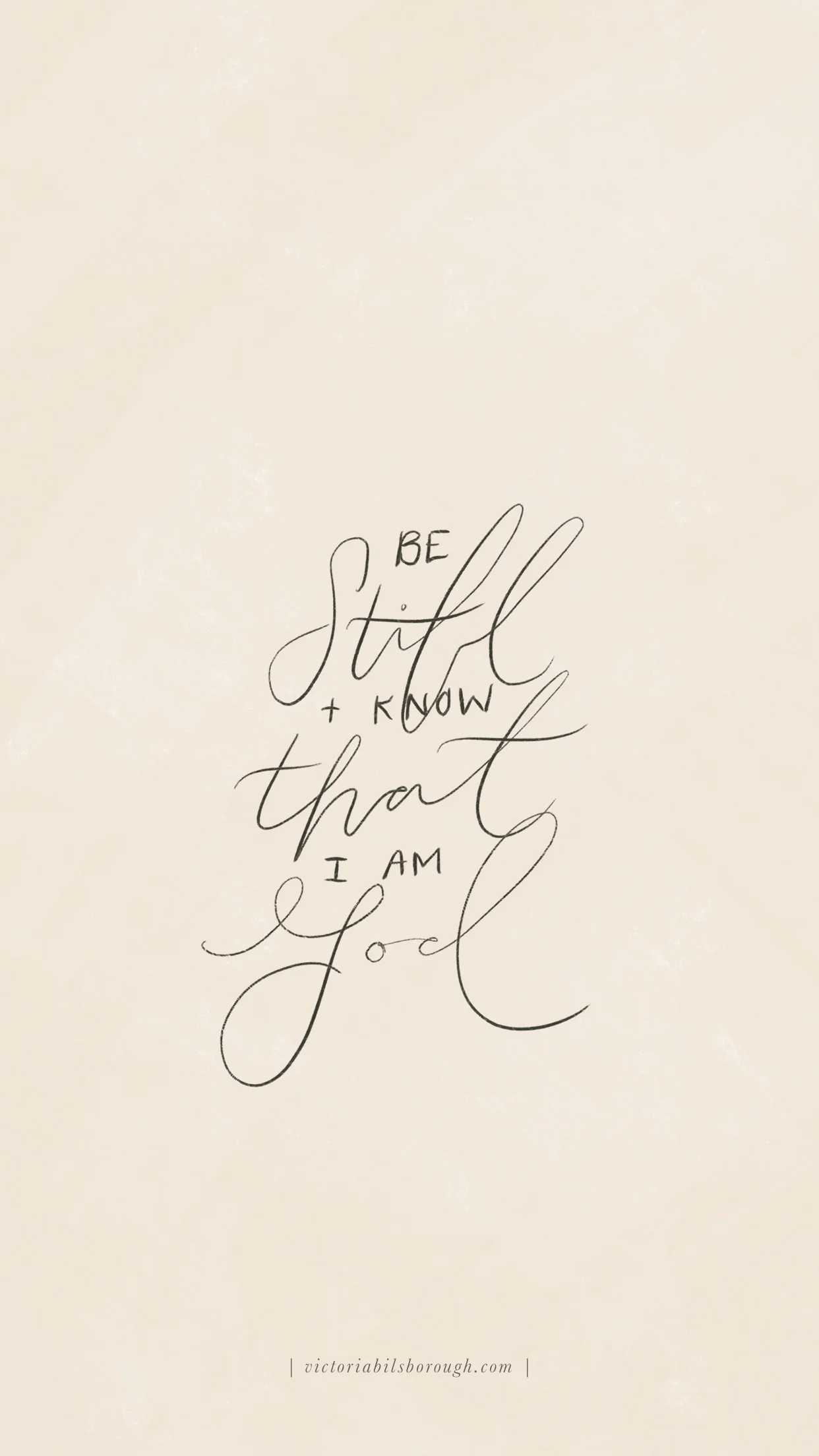 "Be Still and Know that I Am God" by Victoria Bilsborough