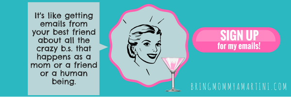 bring-mommy-a-martini