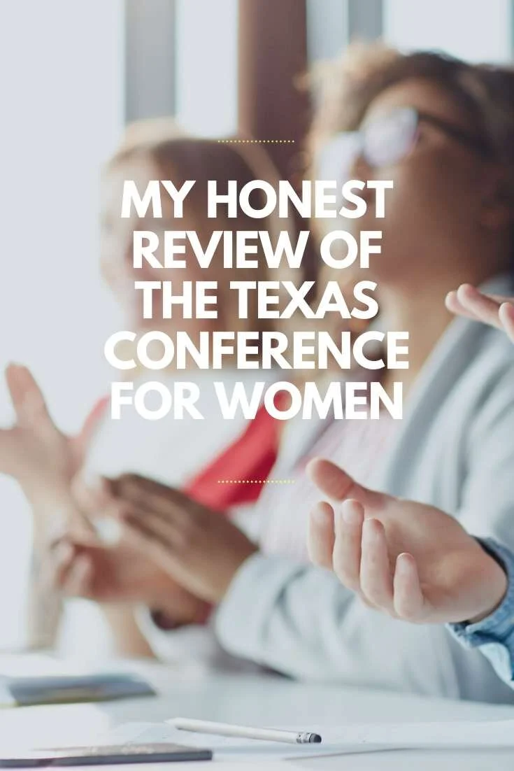 My Honest Review of the Texas Conference for Women