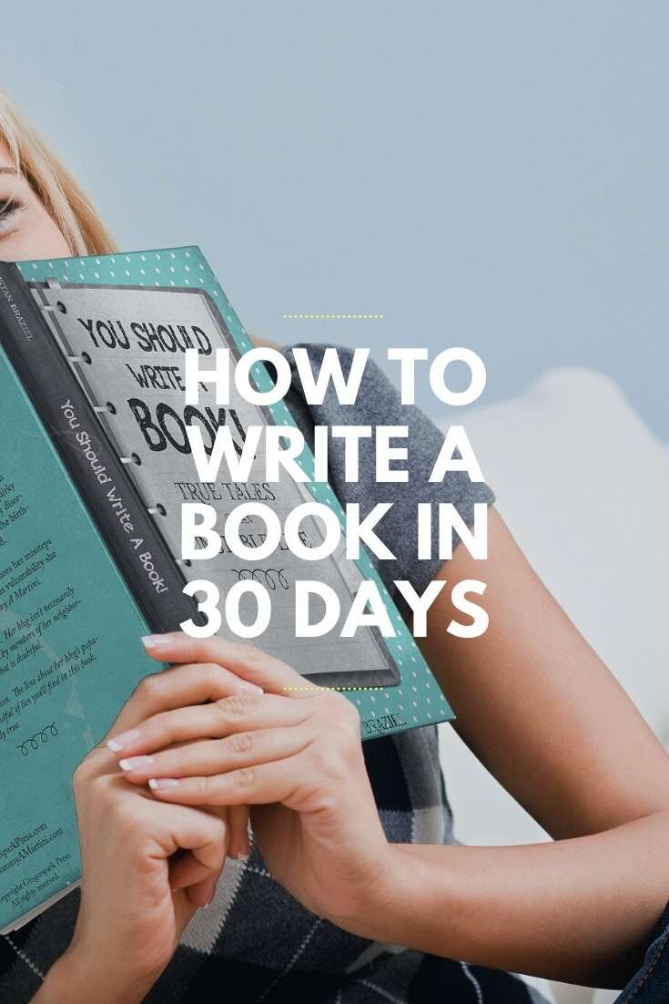 How To Write A Book In 30 Days — Bring Mommy A Martini  Austin