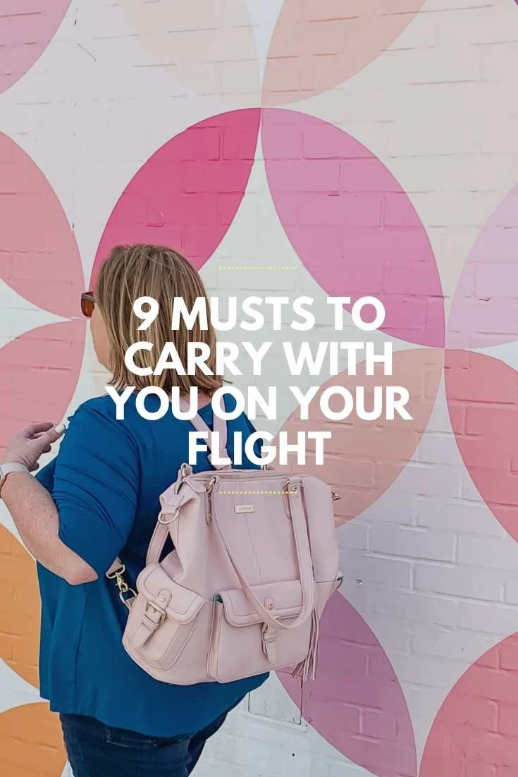 9 Musts To Carry With You On Your Flight