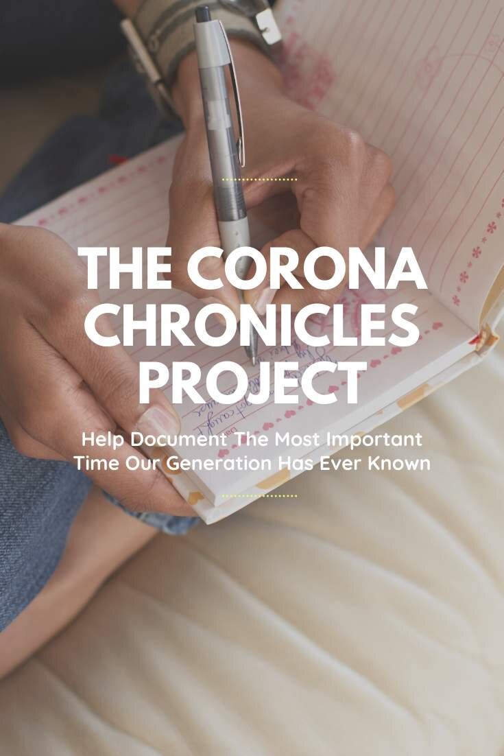 Corona Chronicles Project: Help Write History As It Happens For The Generations After Us | Bring Mommy A Martini
