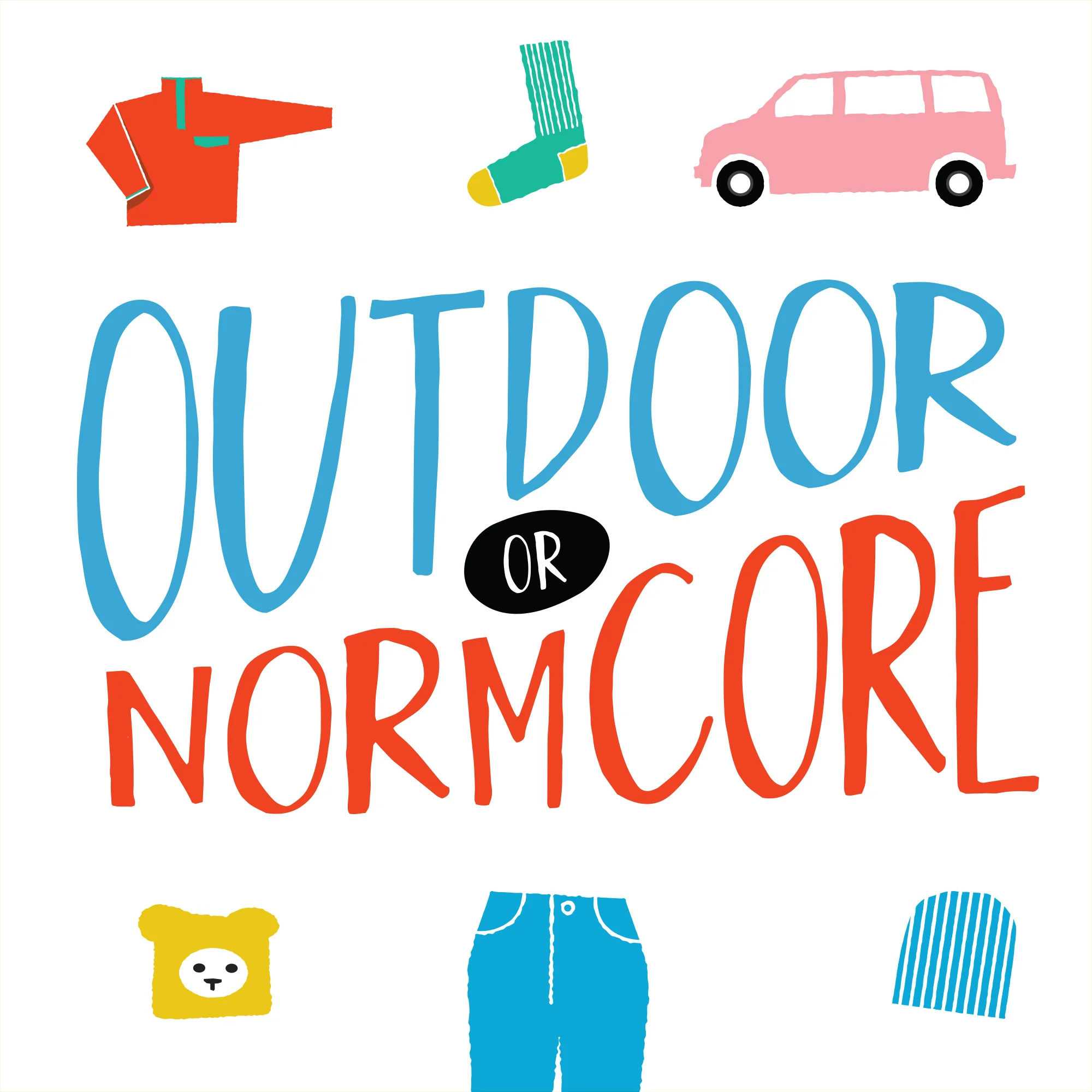Outdoor or Normcore? (Copy)