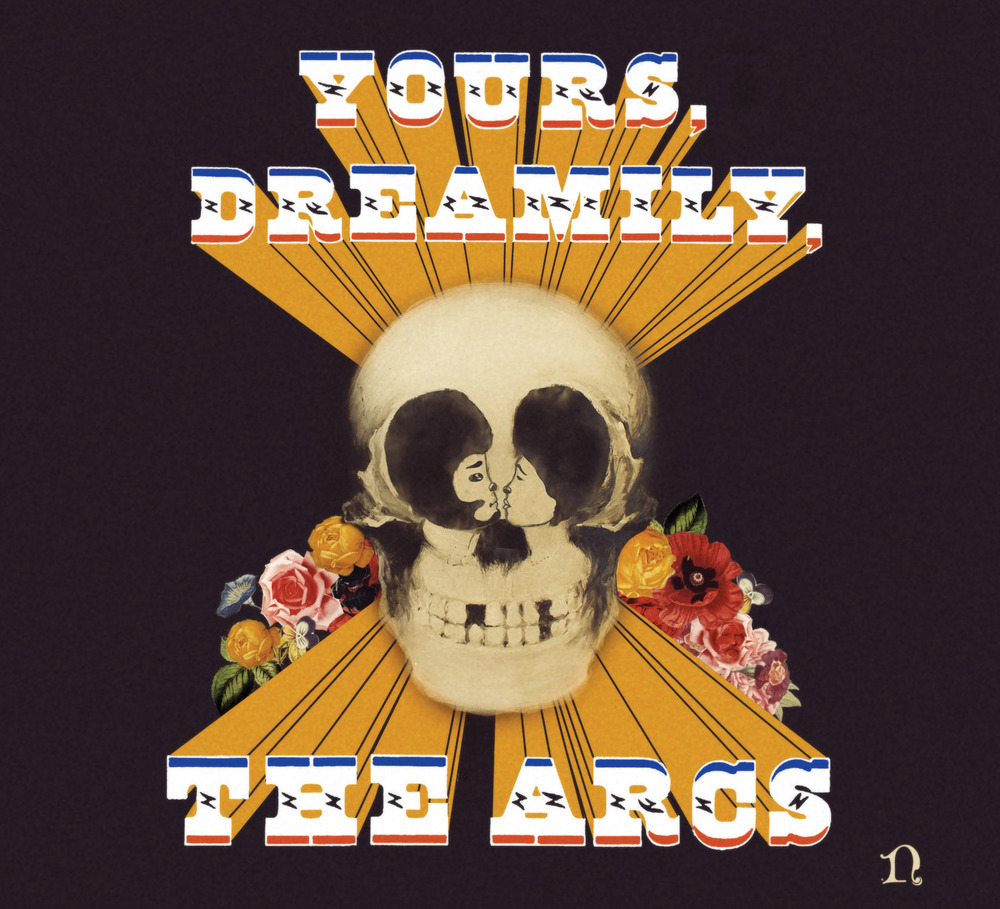 the-arcs_yours-dreamily_cover.jpg