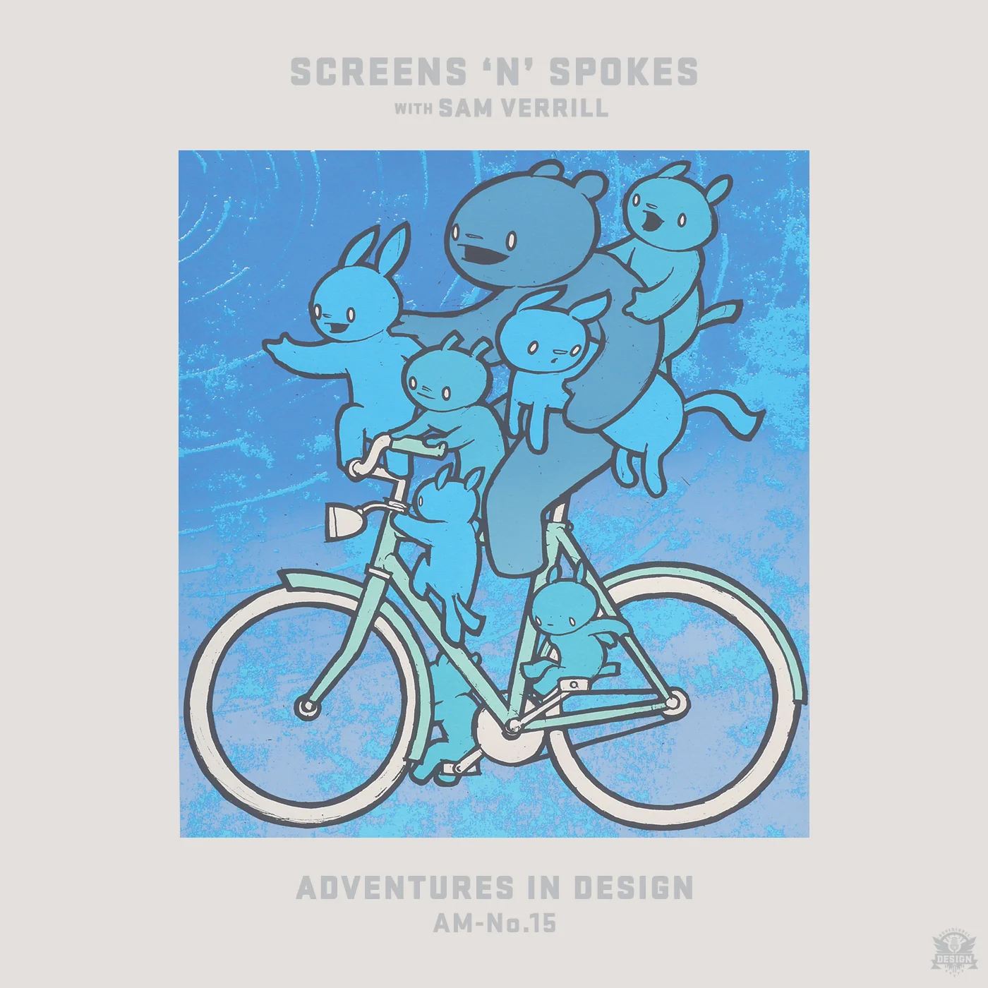 AID-AM 15 - Sam Verrill "Screens 'N' Spokes"