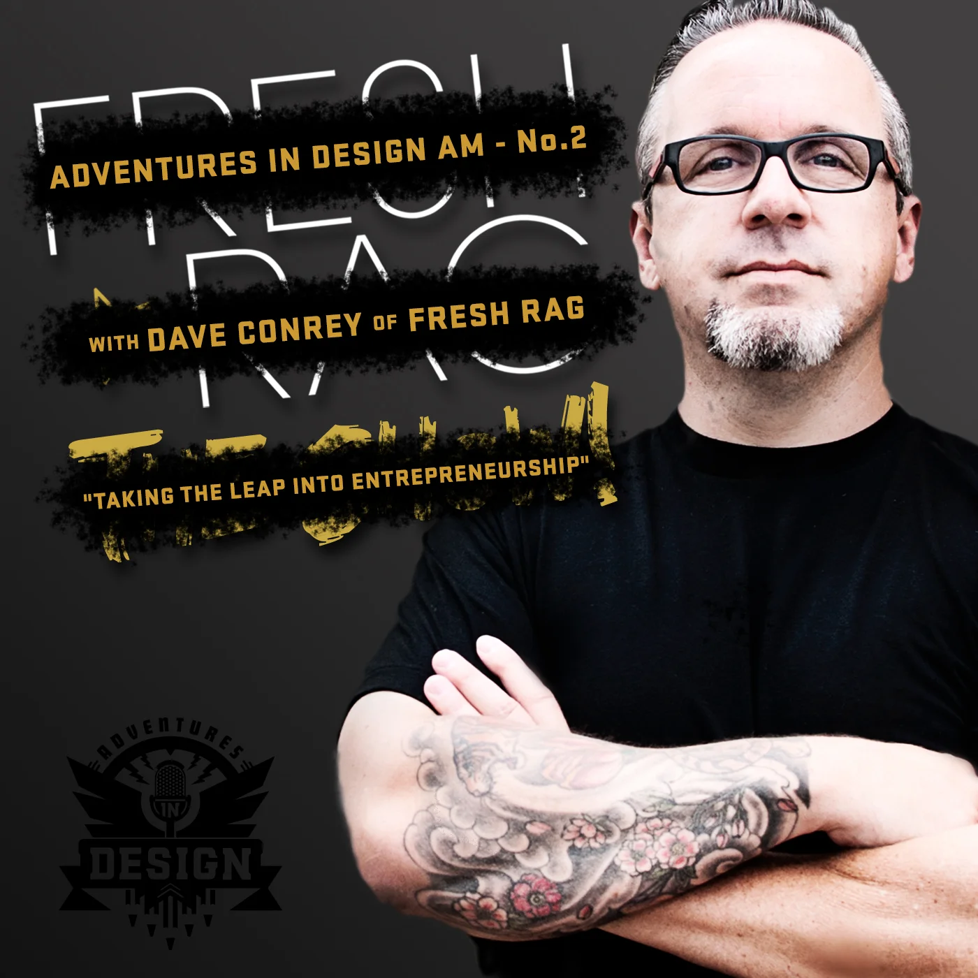 AID-AM 02 - "Taking The Leap Into Entrepreneurship" feat. Dave Conrey of Fresh Rag