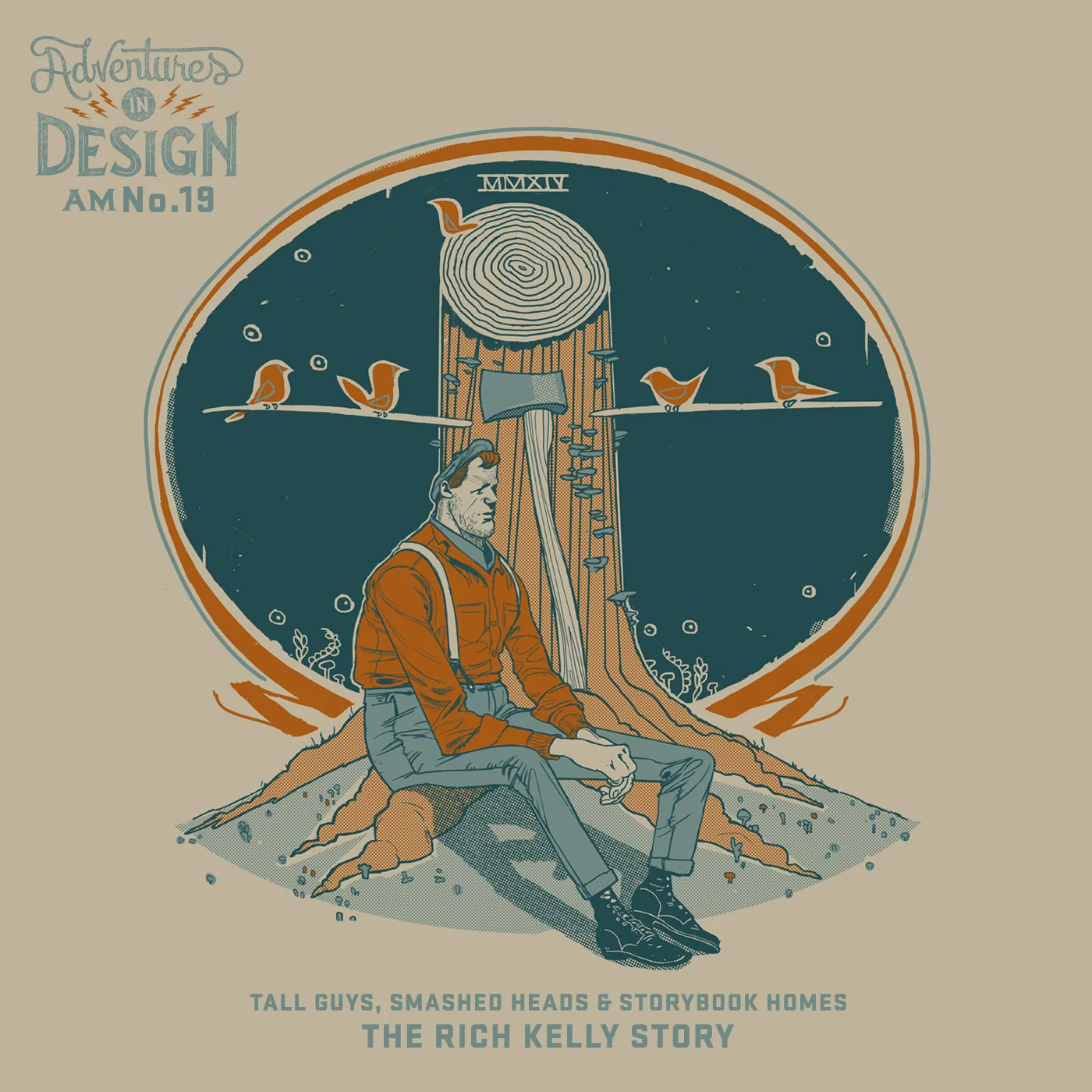 AID-AM 19 - The Rich Kelly Story “Tall Guys, Smashed Heads & Storybook Homes”