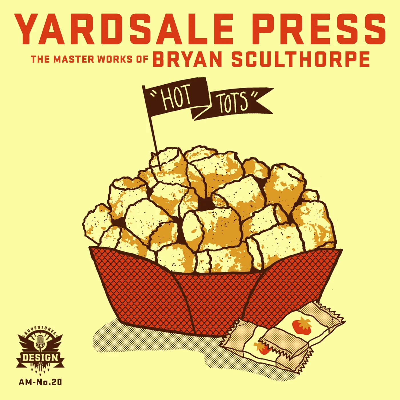 AID-AM 20 - Yardsale Press The Master Works of Bryan Sculthorpe "Hot Tots" 