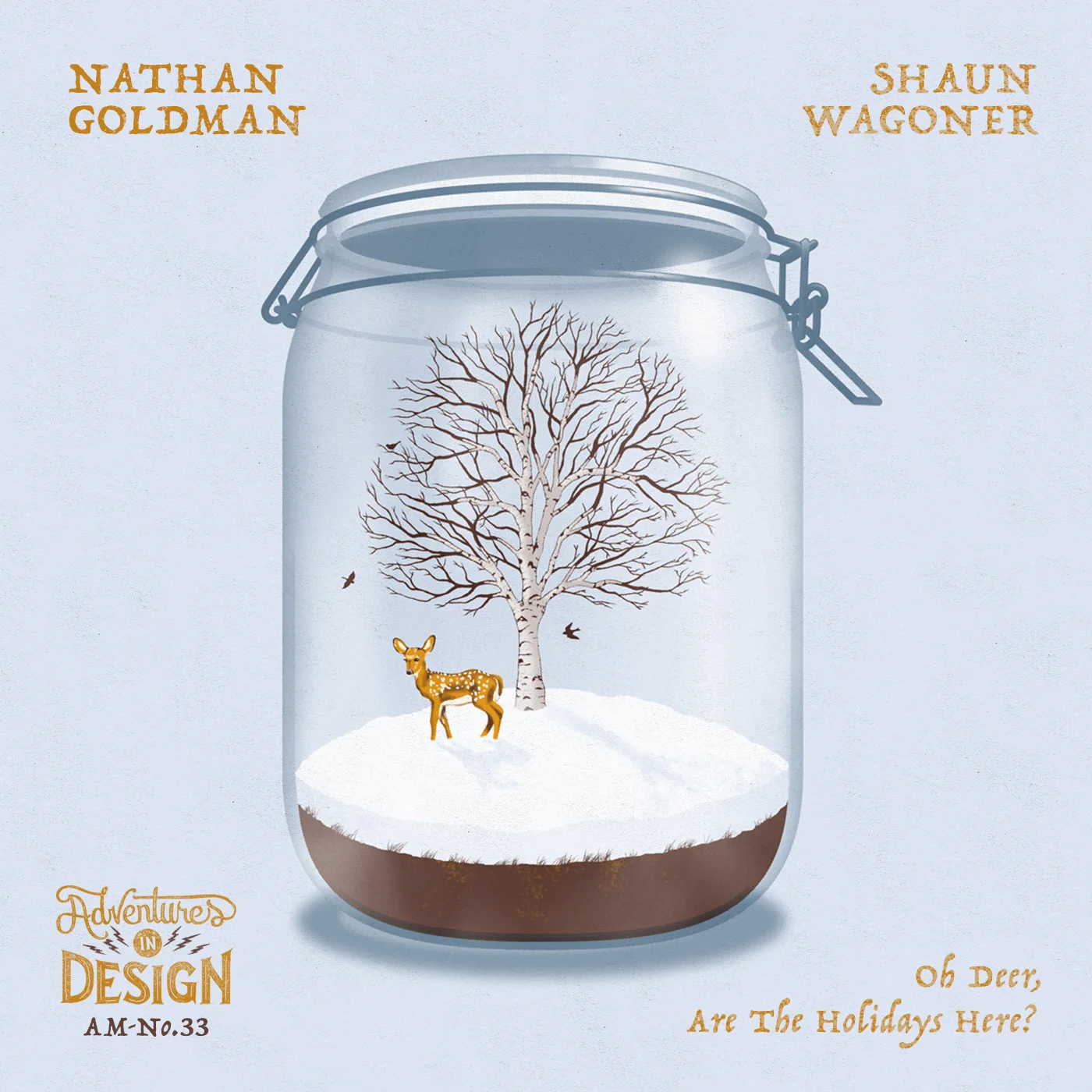 AID-AM 33 - Nathan Goldman & Shaun Wagoner "Oh Deer, Are The Holidays Here?"