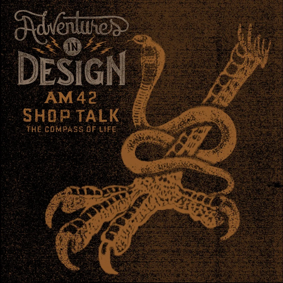 AID-AM 42 - Shop Talk “The Compass of Life”