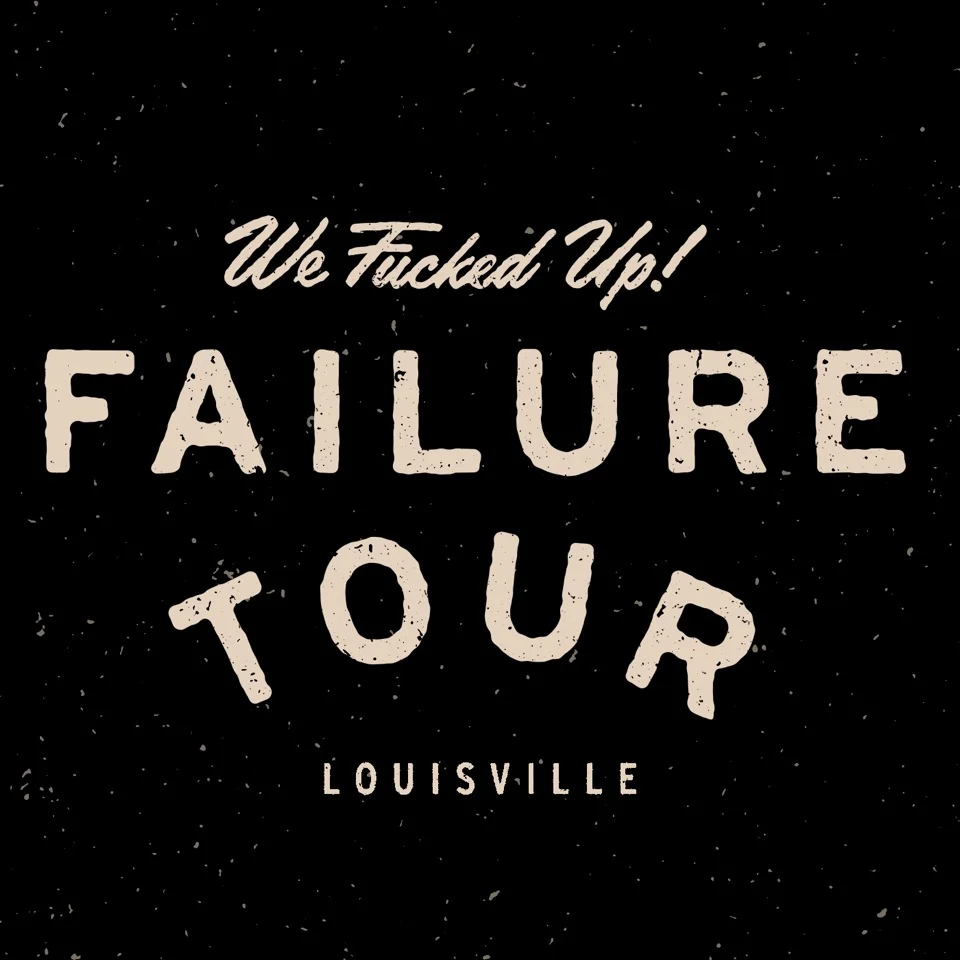 Failure Tour 02 - Louisville, Kentucky - Jeral Tidwell, Ron Jasin & Tyler Deeb