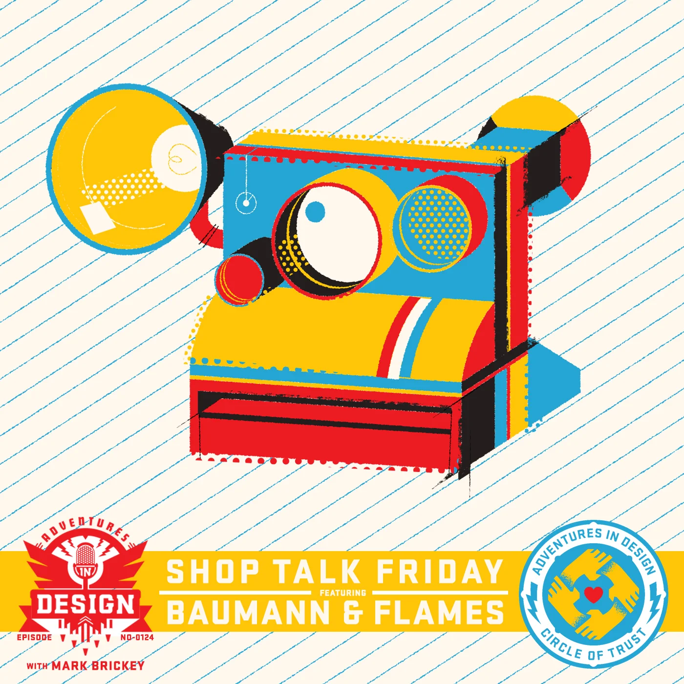 Episode 124 - Mark Brickey, Billy Baumann & James Flames “Shop Talk Friday”