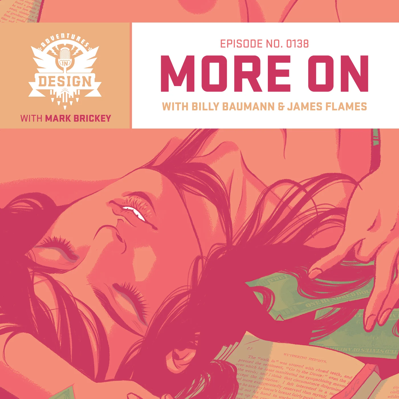 Episode 138 - Shop Talk with Billy Baumann & James Flames “More On”