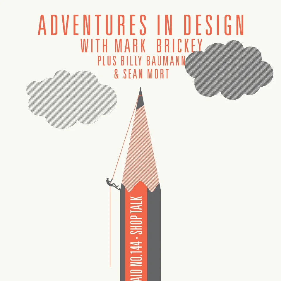 Episode 144 - Shop Talk with Billy Baumann & Sean Mort